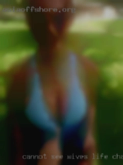 Cannot see IM, message wives life chat me!