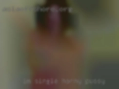 I'm single loyal honest horny pussy woman.